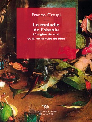 cover image of La maladie de l'absolu